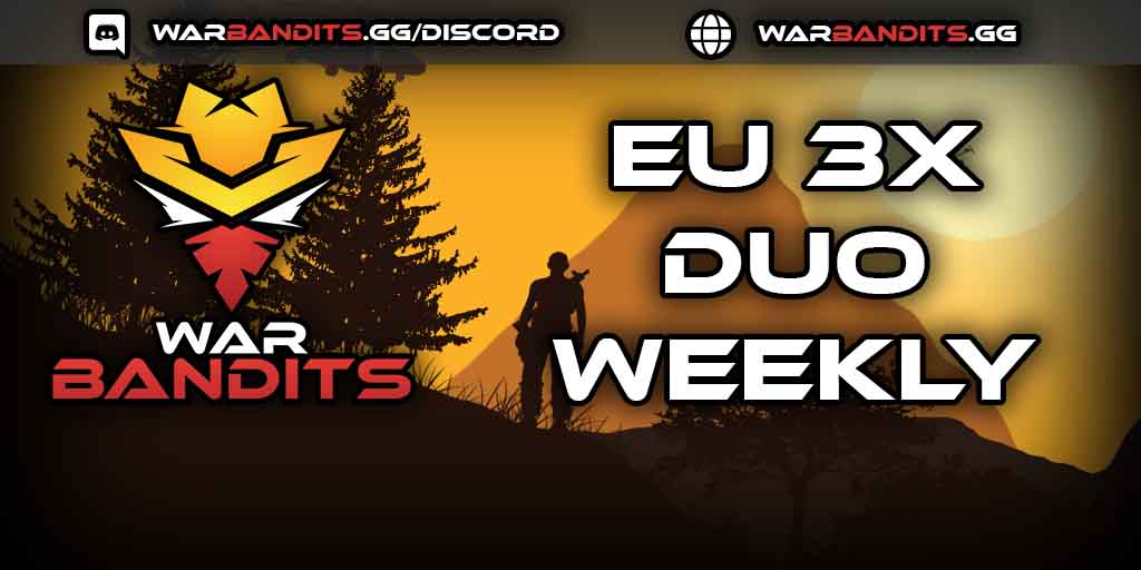 WARBANDITS.GG EU 3X Weekly |Solo/Duo|LootX3| Just Wiped